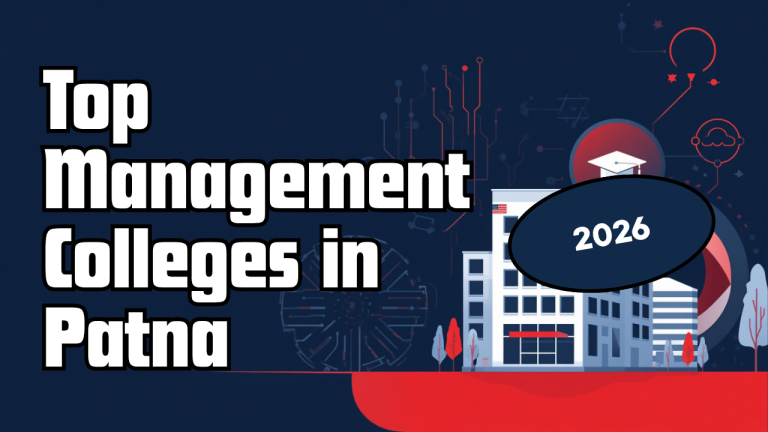 Top Management Colleges in Patna 2026 — CIMAGE #1 private management hub